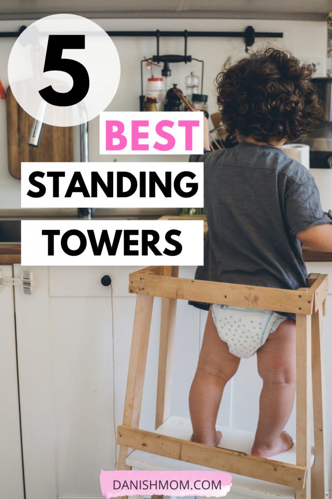 The 5 best learning towers for toddlers. Learning towers for kids. Best standing towers. Kids activities. Parenting hacks. Parenting done right. Parenting hacks toddlers. Mom tips and tricks life hacks. Good parenting. #parenting #momlife
