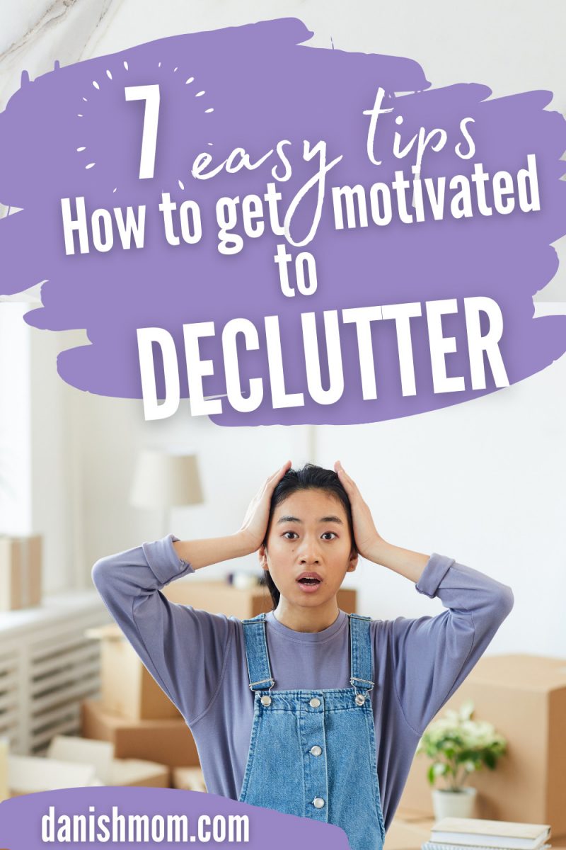 7 Brilliant Decluttering Motivation Tips That Actually Work